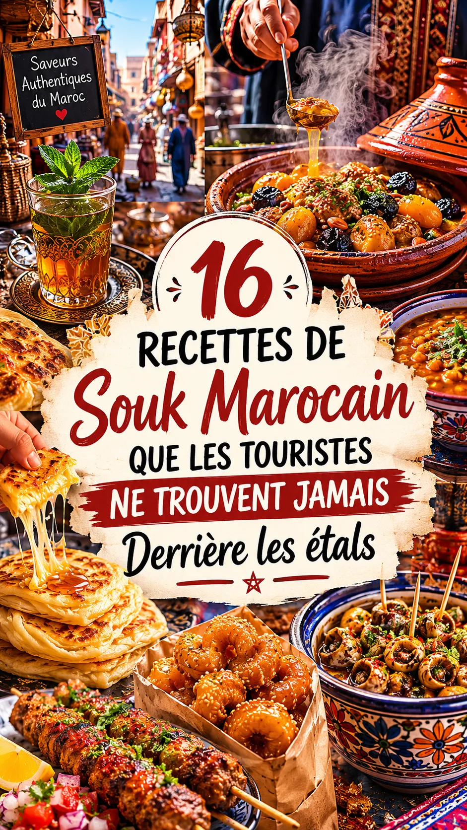 16 Recettes De Souk Marocain Que Les Touristes Ne Trouvent Jamais Derrière Les Étals
