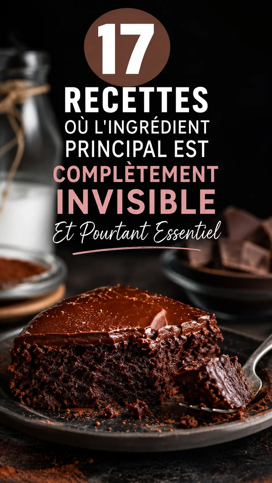 17 Recettes Où L'ingrédient Principal Est Complètement Invisible Et Pourtant Essentiel