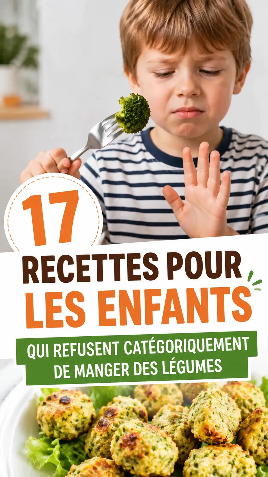 17 Recettes Pour Les Enfants Qui Refusent Catégoriquement De Manger Des Légumes