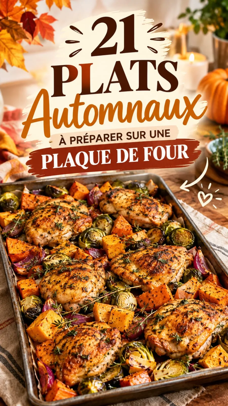 21 plats automnaux à préparer sur une plaque de four : recettes faciles et réconfortantes