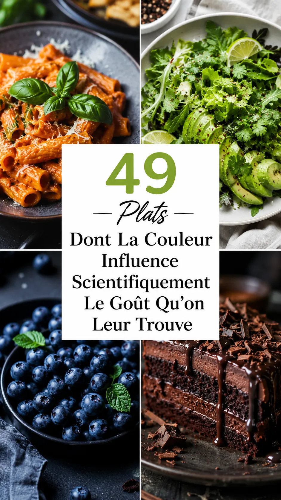49 Plats Dont La Couleur Influence Scientifiquement Le Goût Qu'on Leur Trouve