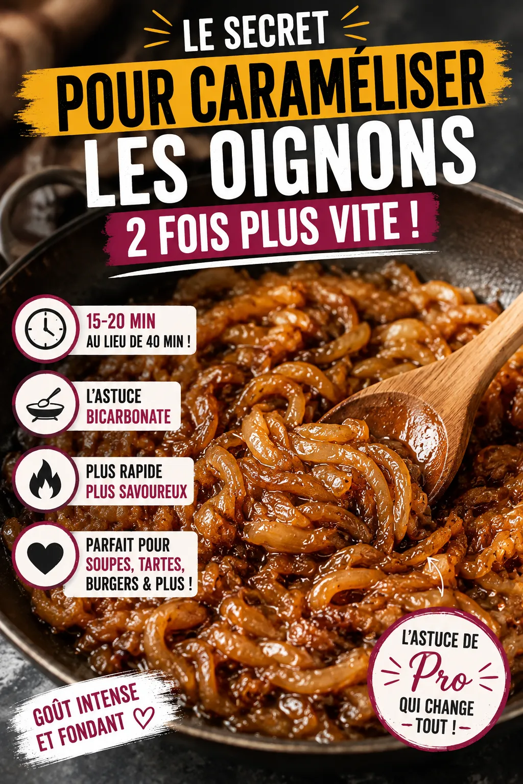 Le Secret Pour Caraméliser Les Oignons Deux Fois Plus Vite